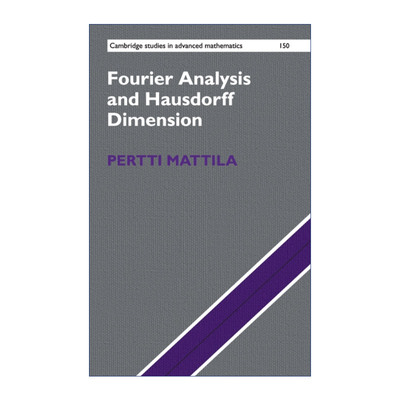 英文原版 Fourier Analysis and Hausdorff Dimension 傅里叶分析和豪斯多夫维数 剑桥高等数学研究系列 精装 英文版 进口书籍
