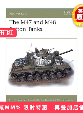 英文原版 The M47 and M48 Patton Tanks 美国M47 M48巴顿坦克 先锋武器系列 英文版 进口英语原版书籍