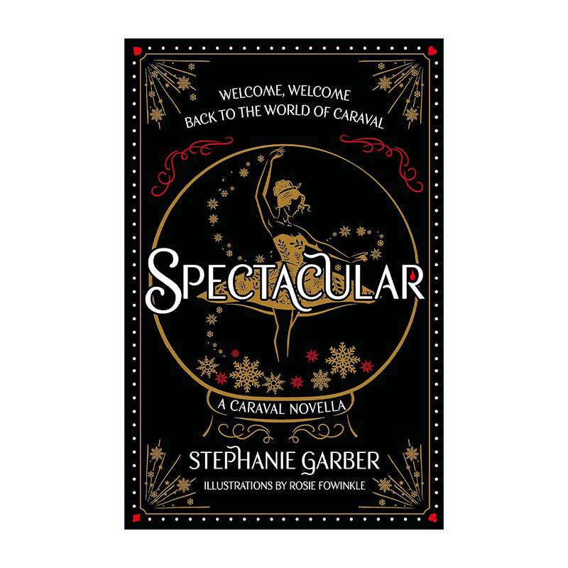 英文原版 Spectacular 壮观 卡拉瓦尔4 奇幻浪漫小说 斯蒂芬妮·加伯 Stephanie Garber 英文版 进口英语原版书籍