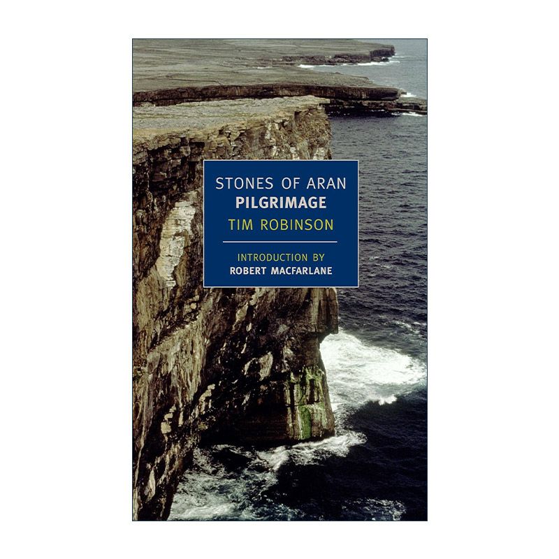 英文原版 Stones of Aran Pilgrimage 阿兰之石 朝圣 爱尔兰自然历史 Tim Robinson 英文版 进口英语原版书籍