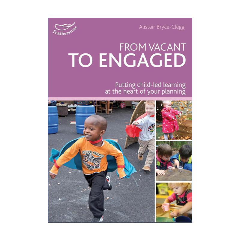 英文原版 From Vacant to Engaged 从空虚到参与 把儿童主导的学习放在你的计划中心 英文版 进口英语原版书籍