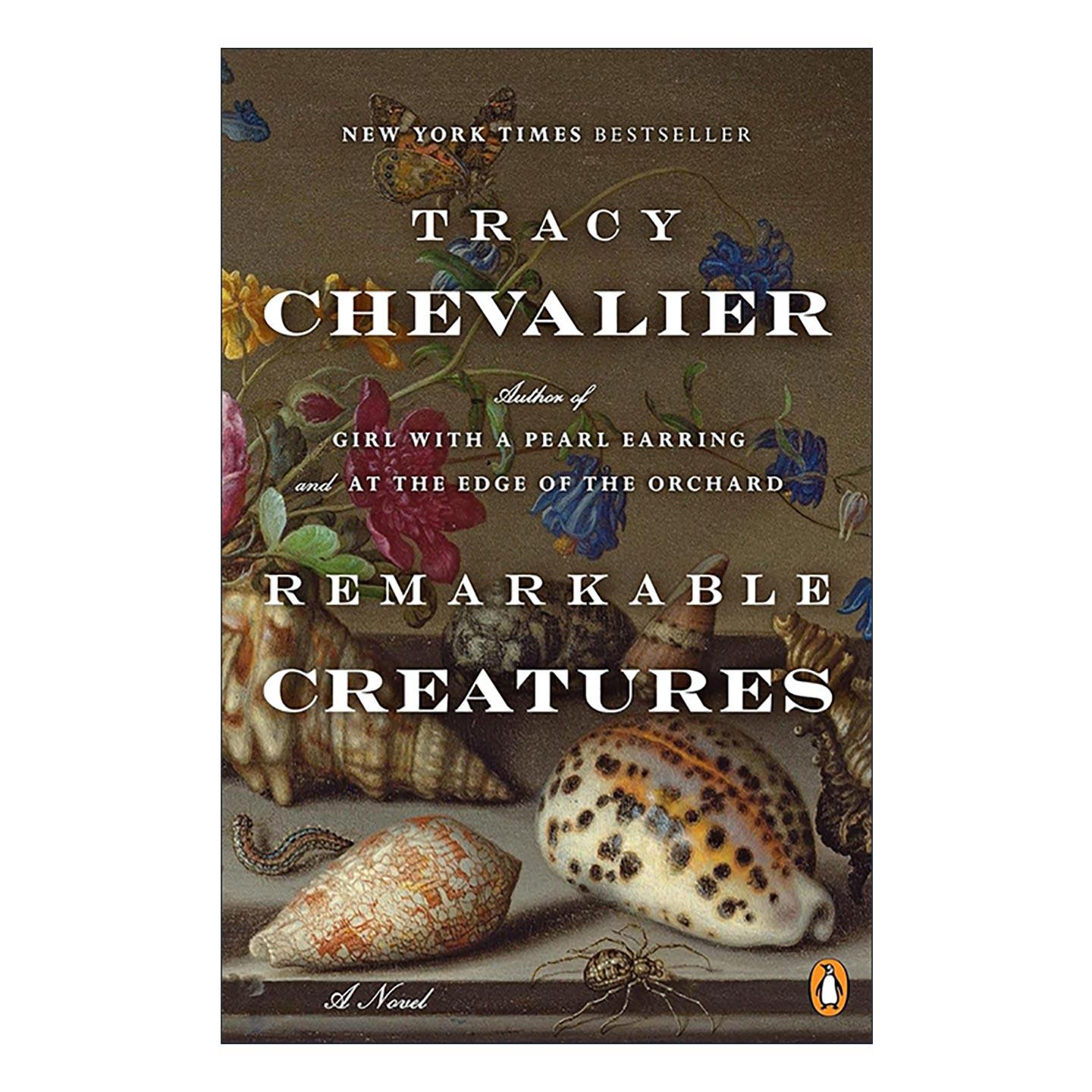 英文原版 Remarkable Creatures 与化石打交道的女孩 历史小说 戴珍珠耳环的少女作者特蕾西·雪佛兰 英文版 进口英语原版书籍
