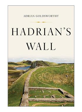 英文原版 Hadrian's Wall 哈德良长城 罗马帝国的荣光与文明世界的尽头 精装 英文版 进口英语原版书籍