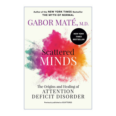 英文原版 Scattered Minds 散乱的头脑 注意缺陷障碍的起源和治疗 Gabor Mate 英文版 进口英语原版书籍