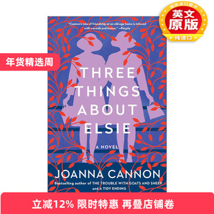 英文原版 Three Things About Elsie 爱 洋葱和惠特比 乔安娜·坎农 英文版 进口英语原版书籍