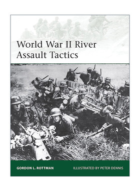 英文原版 World War II River Assault Tactics 二战河流突击战术 军事精锐系列 英文版 进口英语原版书籍