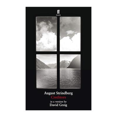 英文原版 Creditors 债权人 奥古斯特·斯特林堡经典心理惊悚悲喜剧 大卫·格雷格改编现代版 英文版 进口英语原版书籍