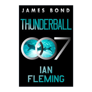 英文原版 Thunderball 霹雳风暴 007碟海 伊恩弗莱明 英文版 进口英语原版书籍