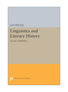 英文原版 Linguistics and Literary History 语言学与文学史 文体学文集 列奥·施皮策Leo Spitzer 英文版 进口英语原版书籍