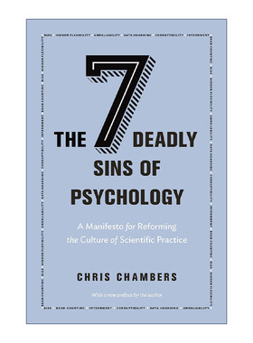 英文原版 The Seven Deadly Sins of Psychology 心理学的七宗罪 改革科学实践文化的宣言 认知神经科学教授Chris Chambers 英文版