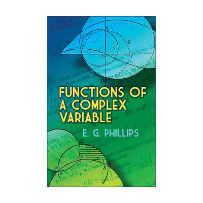 英文原版 Functions of a Complex Variable 复变函数 应用数学 G. Phillips 英文版 进口英语原版书籍