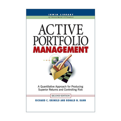 英文原版 Active Portfolio Management 主动投资组合管理 创造高收益并控制风险的量化投资方法 英文版 进口英语原版书籍