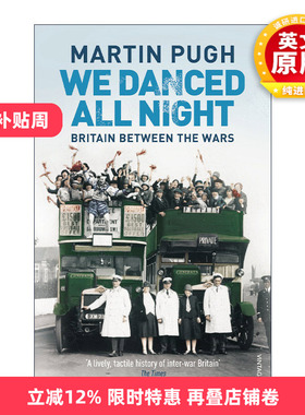 英文原版 We Danced All Night 我们彻夜狂欢 两次世界大战之间的英国社会史 英文版 进口英语原版书籍