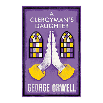 英文原版 A Clergyman's Daughter 牧师的女儿 乔治奥威尔 Alma文学经典系列 英文版 进口英语原版书籍