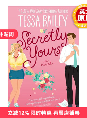 英文原版 Secretly Yours 秘密的你 浪漫爱情小说 泰莎贝利 英文版 进口英语原版书籍