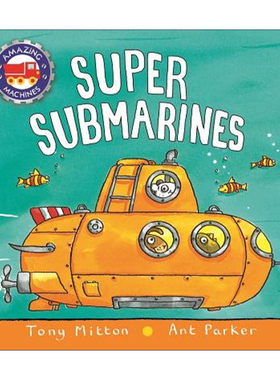 英文原版 Amazing Machines Super Submarines 神奇机器系列交通工具之 超级潜艇 纸板书 英文版 进口英语原版书籍
