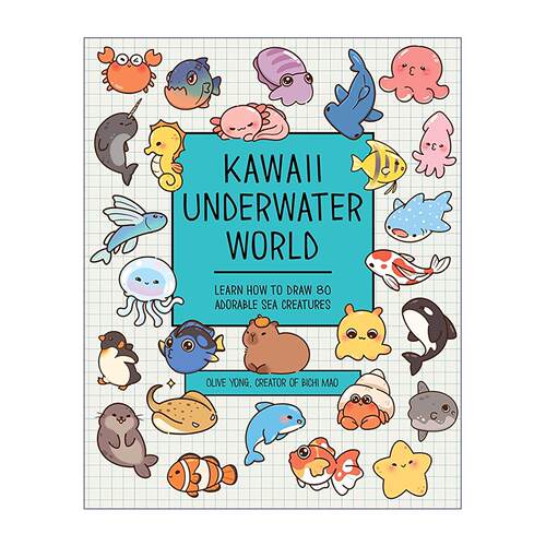 英文原版 Kawaii Underwater World 卡哇伊水底世界 80种可爱海洋生物的插画 Olive Yong 英文版 进口英语原版书籍