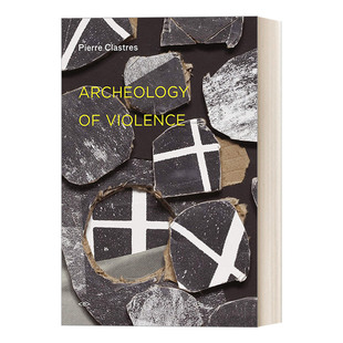 Violence 暴力考古學 社會科學人類學 Clastres 英文原版 Foreign edition Pierre Semiotext new Agents 新版 Archeology