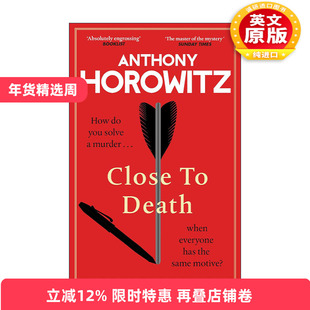 英文原版 Close to Death 死在咫尺安东尼·霍洛维茨新作 霍桑探案系列 英文版 进口英语原版书籍