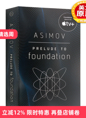 银河帝国4 基地前奏 英文原版小说 Prelude to Foundation 英文版科幻小说书 Isaac Asimov 艾萨克阿西莫夫 进口原版英语书籍