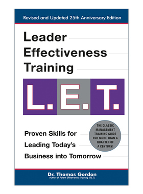 英文原版 Leader Effectiveness Training: L.E.T.Revised 领导者效能培训 领导学 Thomas Gordon 精装 英文版 进口英语原版书籍