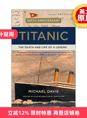 英文原版 Titanic 泰坦尼克号 传奇的死与生 历史 Michael Davie 英文版 进口英语原版书籍