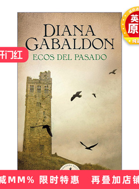 原版小说 Ecos del pasado An Echo in the Bone 异乡人7 古战场传奇 Outlander 7 西班牙语版 Diana Gabaldon 进口原版书籍