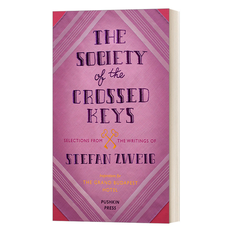 英文原版 The Society Of The Crossed Keys 十字钥匙协会 韦斯·安德森选编 茨威格作品选集 布达佩斯大饭店灵感来源 英文版