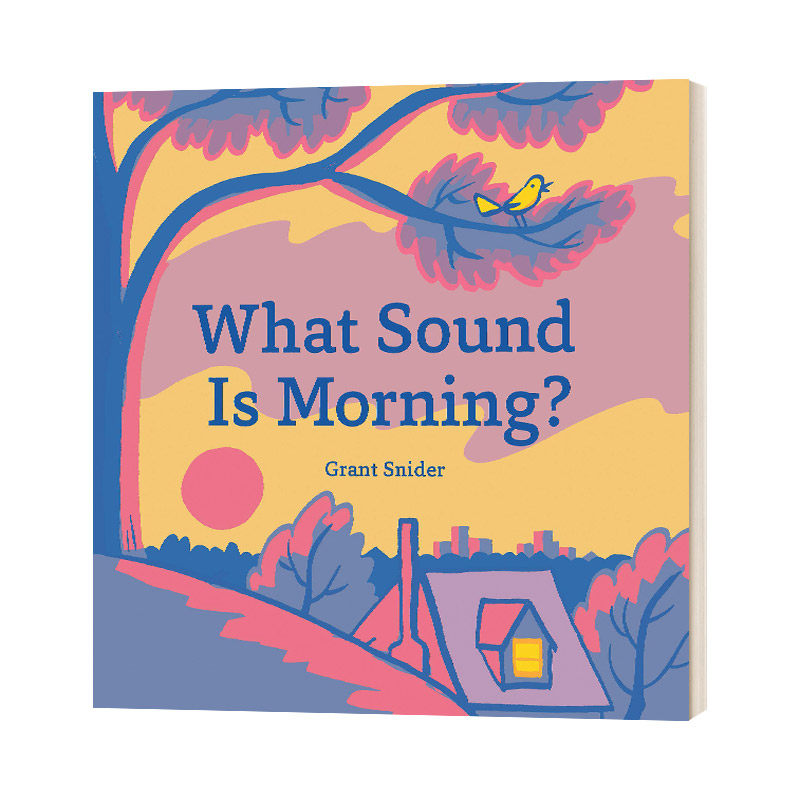英文原版 精装 What Sound Is Morning 早晨听来是什么声音 英文版 进口英语原版书籍儿童全英语书使用感如何?