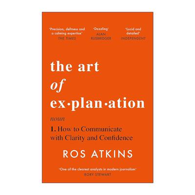 英文原版 The Art of Explanation 解释的艺术 如何清晰而自信地沟通 英文版 进口英语原版书籍