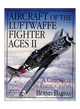 英文原版 Aircraft of the Luftwaffe Fighter Aces Vol.II 德国空军战斗机 卷二 精装插图历史 英文版 进口英语原版书籍