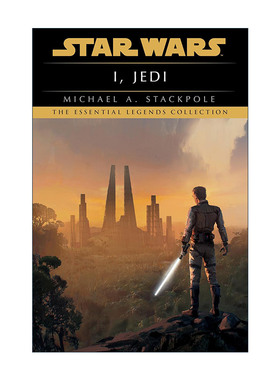 英文原版 Star Wars I  Jedi 星球大战 我，绝地武士 新版 太空歌剧科幻小说 Michael A. Stackpole英文版 进口英语原版书籍
