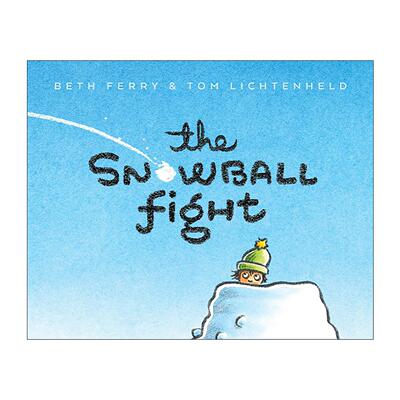 英文原版 The Snowball Fight 雪球之战 精装绘本 Beth Ferry 英文版 进口英语原版书籍