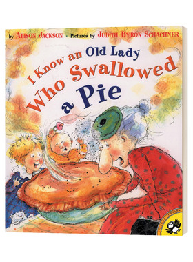 英文原版 I Know an Old Lady Who Swallowed a Pie 我认识一个吞了一个派的老太太 英文版 进口英语原版书籍儿童全英语书