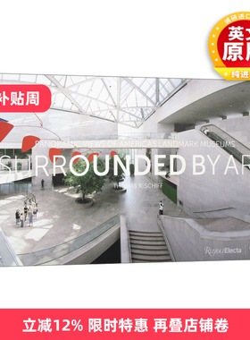 英文原版 Surrounded by Art 被艺术包围 美国地标博物馆的全景 摄影图册 精装 英文版 进口英语原版书籍
