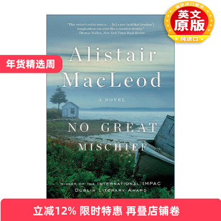 英文原版 No Great Mischief 布雷顿角的叹息 国际IMPAC都柏林文学奖 阿利斯泰尔·麦克劳德 英文版 进口英语原版书籍