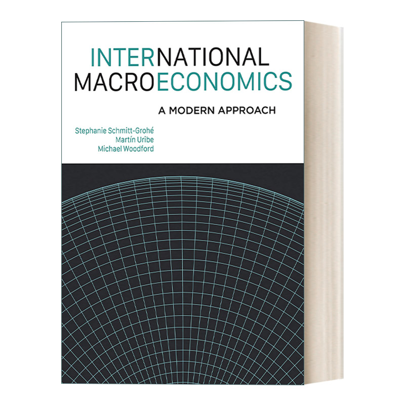 英文原版 International Macroeconomics国际宏观经济学精装 Stephanie Schmitt-Grohé英文版进口英语原版书籍