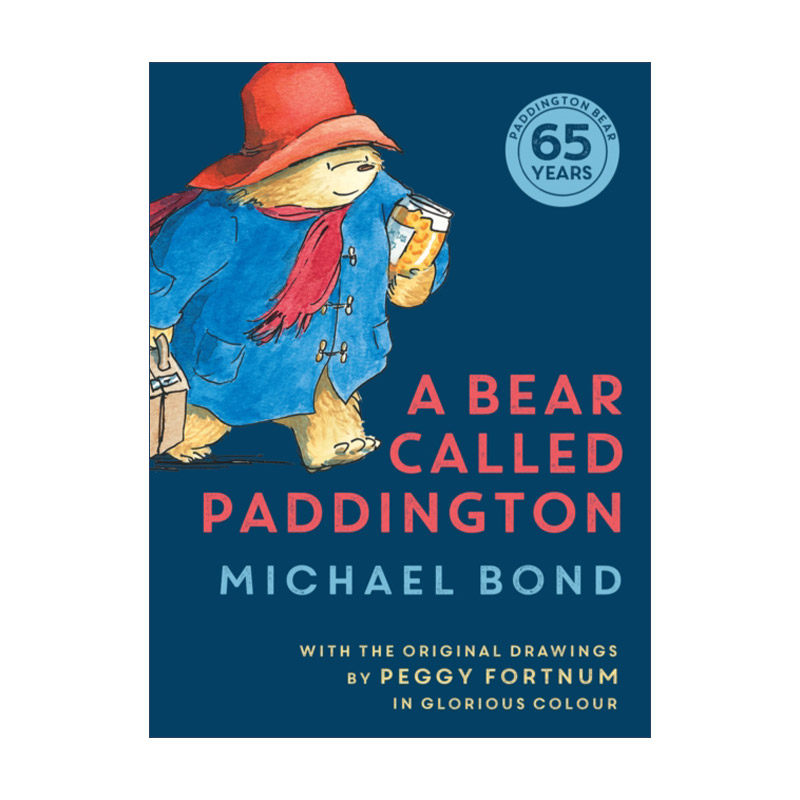 英文原版 A Bear Called Paddington 一只名叫帕丁顿的熊 65周年精装纪念版 英文版 进口英语原版书籍