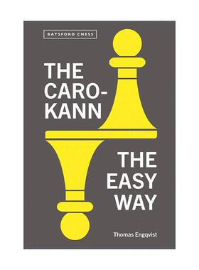 英文原版 The Caro-Kann the Easy Way 卡罗卡恩防御的简单方法 国际象棋棋牌游戏策略 英文版 进口英语原版书籍