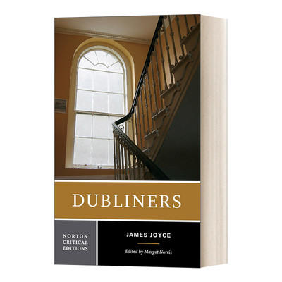 英文原版 Dubliners 都柏林人 诺顿文学解读系列 Norton Critical Editions 英文版 进口英语原版书籍