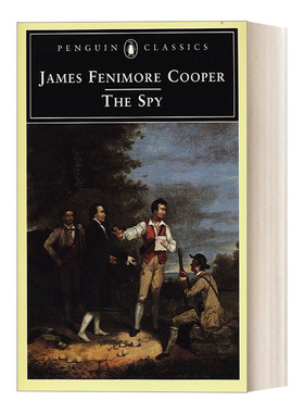 英文原版 The Spy Penguin Classics 间谍 James Fenimore Cooper 詹姆斯·费尼莫尔·库柏 企鹅经典 英文版 进口英语原版书籍