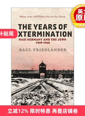 英文原版 Nazi Germany And the Jews The Years of Extermination 灭绝的年代 纳粹德国和犹太人1939-1945 进口英语原版书籍