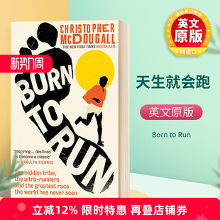 跑步方法 英语书籍 Born 进口原版 跑步运动健身书 英文版 克里斯托弗麦克杜格尔 Run 英文原版 天生就会跑