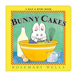 兔子蛋糕 Bunny Ruby 英文原版 儿童启蒙认知绘本 进口英语原版 Max 英文版 Cakes 书籍 and 纸板书 小兔麦斯和露比系列