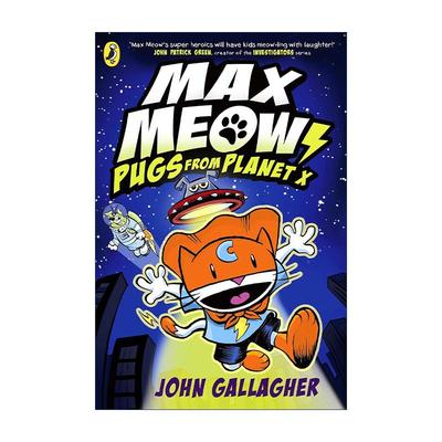 英文原版 Max Meow Book 3 Pugs from Planet X 马克思猫3 少儿全彩漫画 英文版 进口英语原版书籍