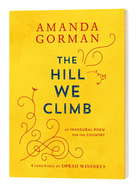 我们攀登的山 英文原版 The Hill We Climb 阿曼达戈尔曼 就职典礼诗歌 Amanda Gorman 我们翻越山丘 精装 英文版进口原版英语书籍