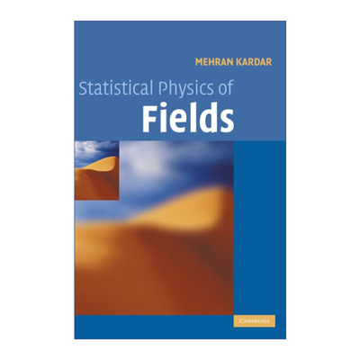 英文原版 Statistical Physics of Fields 场的统计物理  Mehran Kardar 精装 英文版 进口英语原版书籍
