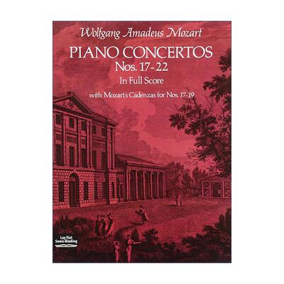 英文原版 Piano Concertos Nos.17-22 in Full Score 莫扎特钢琴协奏曲第17-22号全谱 英文版 进口英语原版书籍