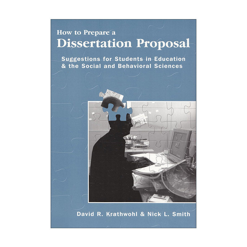 英文原版 How to Prepare a Dissertation Proposal 怎样做开题报告 给教育 社会与行为科学专业学生的建议 进口英语原版书籍