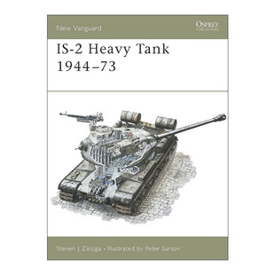 英文版 书籍 Heavy 苏联IS 2重型坦克 1944–73 Tank 进口英语原版 英文原版 先锋武器系列